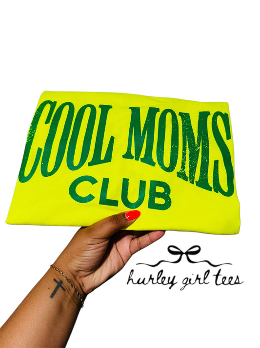 Cool Moms Club Tee