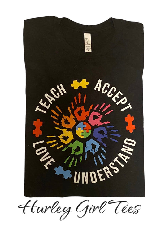 Teach Accept Love Understand T-shirt