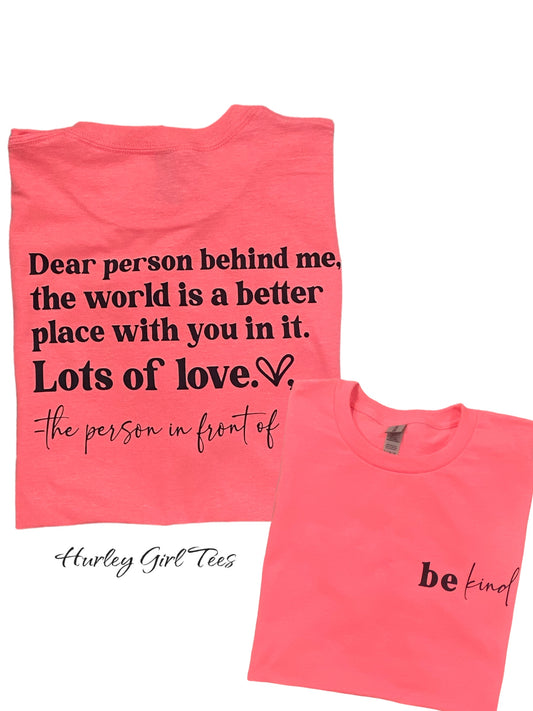 Dear Person Be Kind T-Shirt