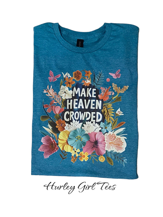 SS Make Heaven Crowded Blue T-shirt