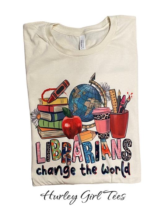 Librarians Change The World T-shirt